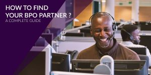 how-to-find-your-bpo-partner-complete-guide